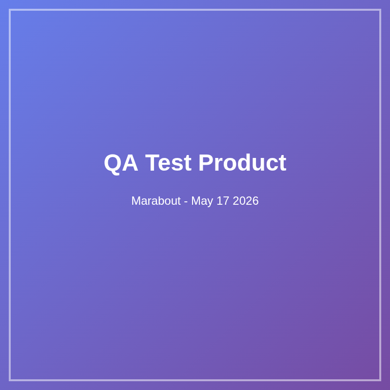 Marabout QA Product Test - May 17 2026
